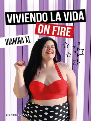 cover image of Viviendo la vida on fire